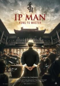 Ip Man Kung Fu Master (2019) ยิปมัน ปรมาจารย์กังฟูสะท้านโลก
