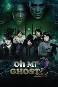 Oh My Ghost 2 (2009) หอแต๋วแตก 2 แหกกระเจิง