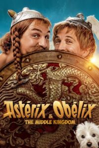 Asterix & Obelix The Middle Kingdom (2023) แอสเตอริกซ์ และ โอเบลิกซ์