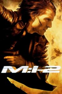 Mission Impossible 2 (2000) มิชชั่น อิมพอสซิเบิ้ล ฝ่าปฏิบัติการสะท้านโลก 2