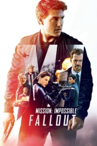 Mission Impossible 6 Fallout (2018) มิชชั่น อิมพอสซิเบิ้ล ฟอลล์เอาท์