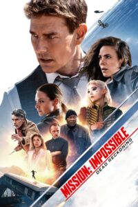 Mission Impossible 7 Dead Reckoning Part One (2023) มิชชั่น อิมพอสซิ