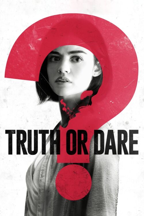 Truth or Dare (2018) เกมสยองท้าตาย
