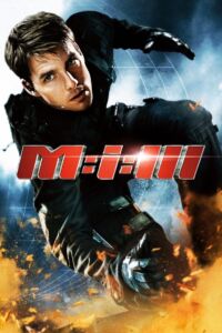 Mission Impossible 3 (2006) มิชชั่น อิมพอสซิเบิ้ล ฝ่าปฏิบัติการสะท้านโลก 3