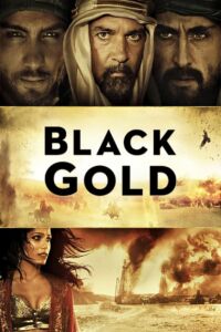 Black Gold (2011) ล่าขุมทองดับตะวัน