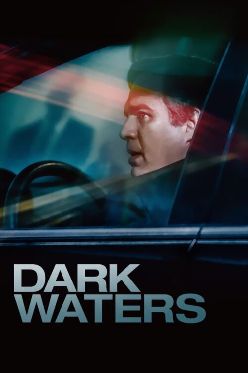 Dark Waters (2019) พลิกน้ำเน่าคดีฉาวโลก