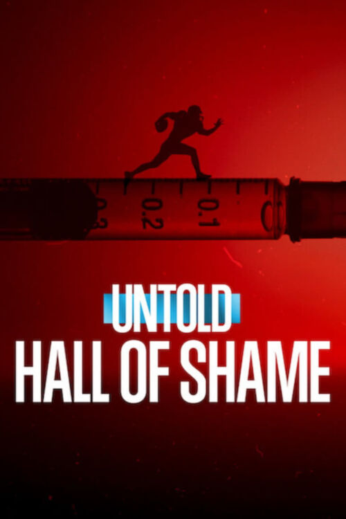 Untold Hall of Shame (2023) หอแห่งความอัปยศ