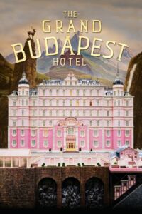 The Grand Budapest Hotel (2014) คดีพิสดารโรงแรมแกรนด์บูดาเปสต์