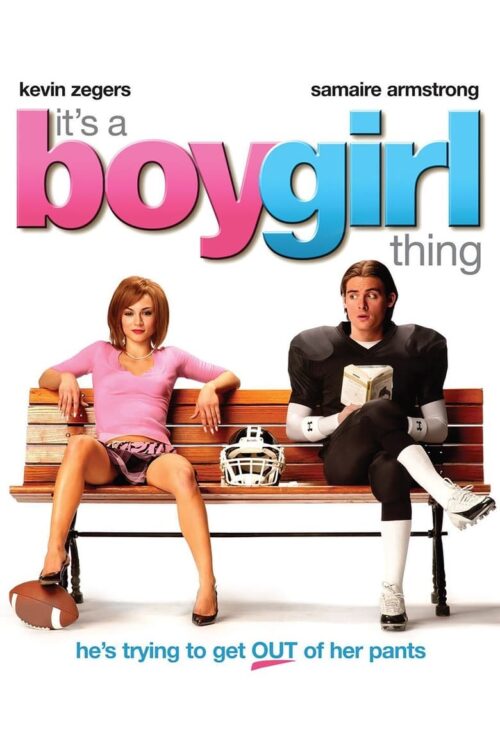It’s a Boy Girl Thing (2006) หนุ่มห้าวสลับสาวจุ้น