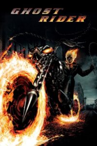 Ghost Rider (2007) โกสต์ ไรเดอร์ มัจจุราชแห่งรัตติกาล