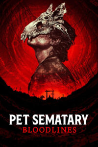 Pet Sematary Bloodlines (2023) กลับจากป่าช้า
