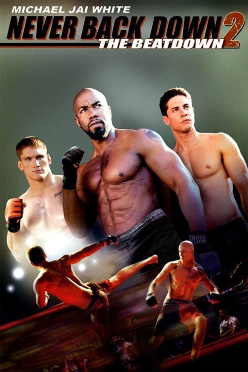 Never Back Down 2 The Beatdown (2011) เนฟเวอร์ แบ็ค ดาวน์ สู้โค่นสังเวียน