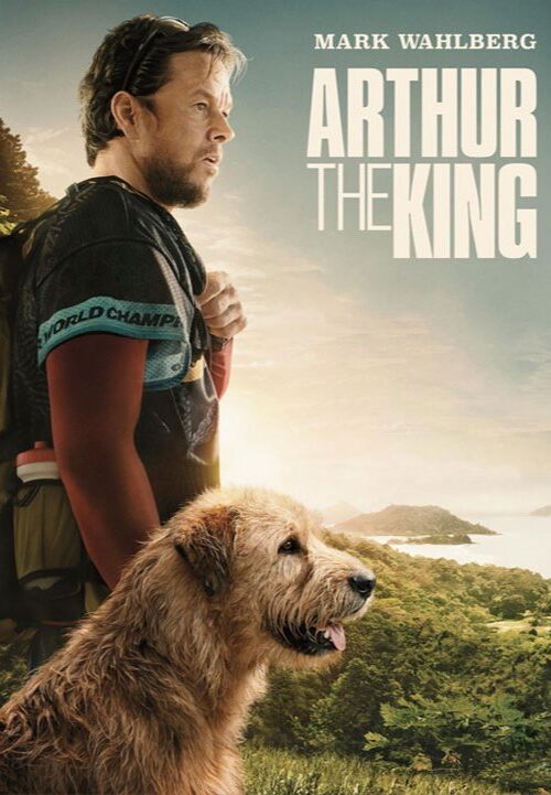 Arthur the King (2024) อาเธอร์ จอมราชา