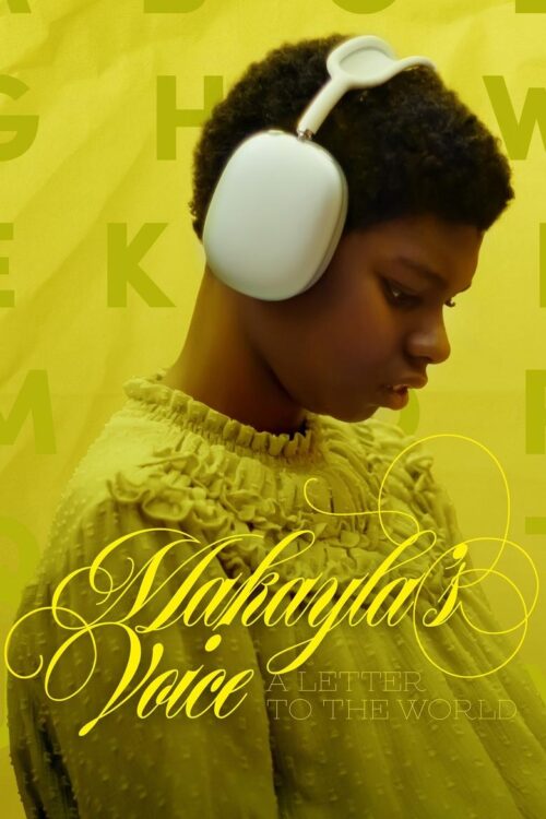 Makayla’s Voice A Letter to the World (2024) จดหมายถึงโลกจากใจมาเคย์ล่า