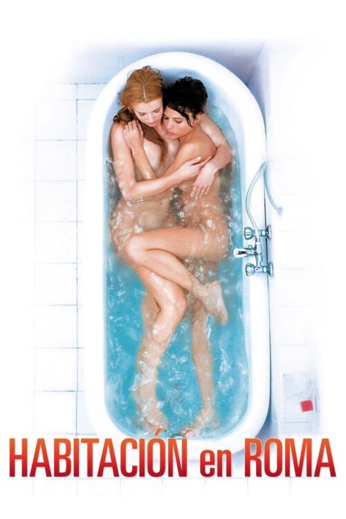 Room in Rome (2010) ในห้องรักโรมรำลึก