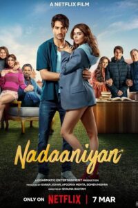 Nadaaniyan (2025) หัวใจติดกับ รักผิดแผน