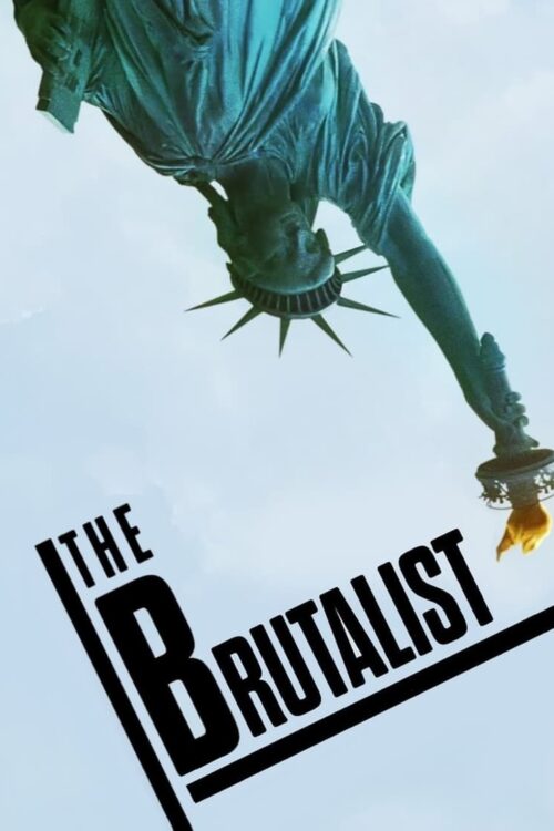 The Brutalist (2024) เดอะ บรูทัลลิสต์