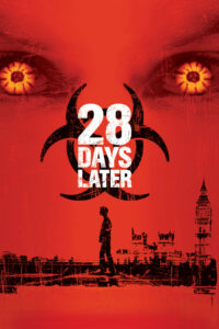 28 Days Later… (2002) 28 วันให้หลัง เชื้อเขมือบคน