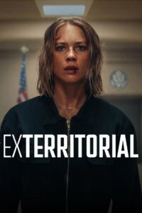 Exterritorial (2025) พลิกแผนลับลวงระทึก