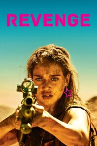 Revenge (2017) ดับแค้น