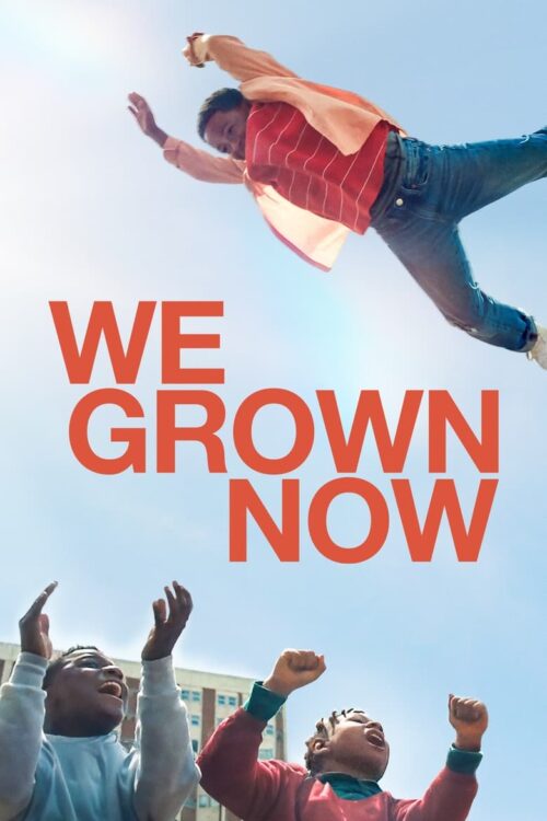We Grown Now (2024) ตราไว้ในวัยเยาว์