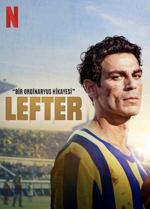 Lefter The Story of the Ordinarius (2025) ตำนานฟุตบอลเหนือธรรมชาติ