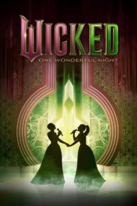 Wicked One Wonderful Night (2025)