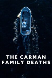 The Carman Family Deaths (2025) ปริศนาตระกูลคาร์แมน
