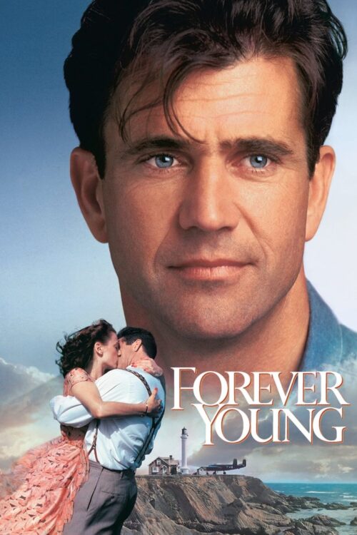 Forever Young (1992) สัญญาหัวใจข้ามเวลา